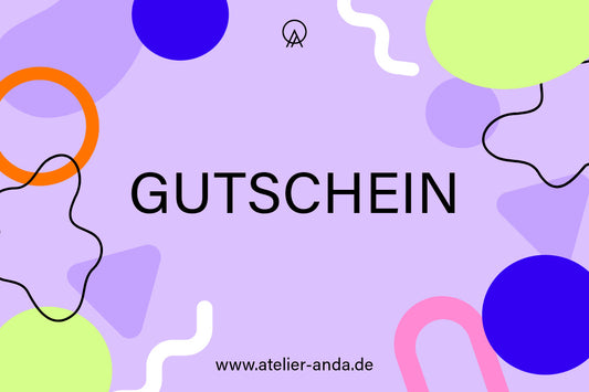 Geschenkgutschein - Atelier Anda